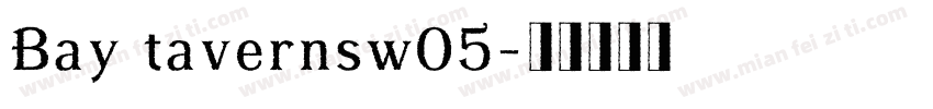 Bay tavernsw05字体转换